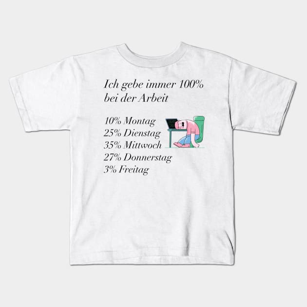 Ich gebe immer 100% Shirt für die Arbeit Kids T-Shirt by A&P